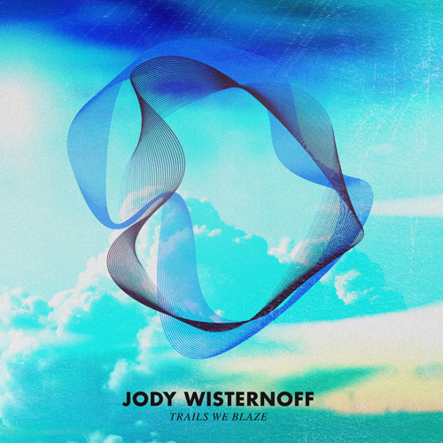 jody wisternoff blazing trails album art